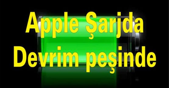 Apple, şarjda devrim peşinde
