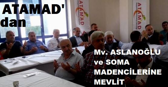  ATAMAD’dan Mv. Aslanoğlu ve Somalı Madencilere Mevlit