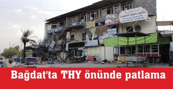 Bağdat'ta THY önünde patlama