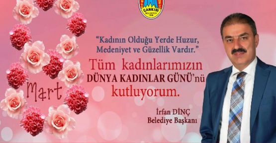 Çankırı Belediyesin'den  Dünya Kadınlar Günü’ne Özel Etkinlik