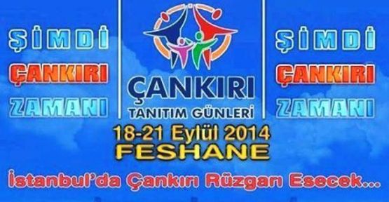 Çankırı İstanbul'da Feshane’de buluşuyor