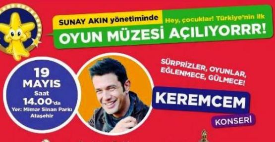 “Düştepe Oyun Müzesi” Ataşehir’de Keremcem Konseriyle Açılıyor