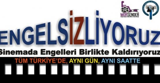 Engellilere “engelsiz” sinema keyfi