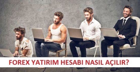 Forex yatırım Hesabı Nasıl Açılır