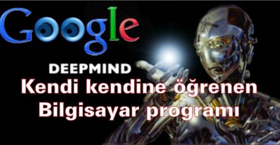 Google'dan Kendi kendine öğrenen bilgisayar programı