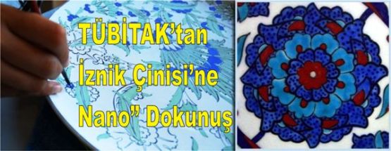 İznik Çinisi’ne “Nano” Dokunuş