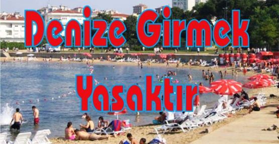Kadıköy'de Denize Girmek Yasak