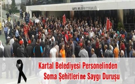 Kartal’dan Soma’ya saygı duruşu desteği
