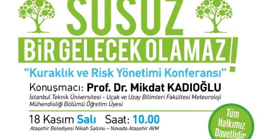 “Kuraklık ve Risk Yönetimi Konferansı”
