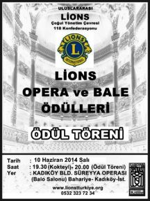 “LIONS OPERA ÖDÜLLERİ” ve “LIONS BALE ÖDÜLLERİ” Töreni