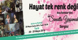 Ana Renkler’den “Sanatla Yaşamak” Sergisi