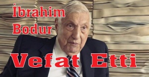 İbrahim Bodur vefat etti!