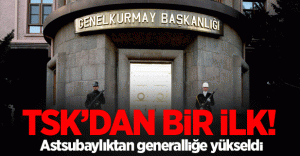 Astsubaylıktan generalliğe