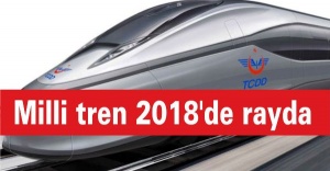 Milli tren 2018'de rayda
