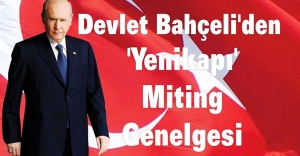 Devlet Bahçeli'den 'Yenikapı' Miting genelgesi
