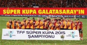 Süper Kupa Galatasarayın Oldu
