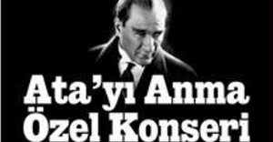 Atatürk Maltepe’de sevdiği şarkılarla anılacak