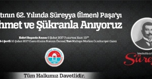 SÜREYYA PAŞA 62. ÖLÜM YILDÖNÜMÜNDE MALTEPE’DE ANILACAK