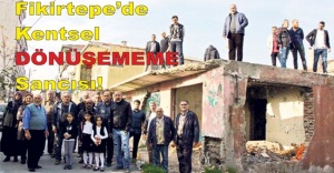 Fikirtepe’de Kentsel dönüşememe sancısı!