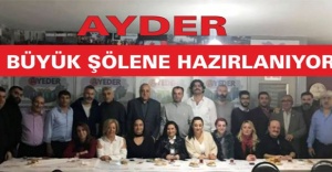 (AYADER) BÜYÜK ŞÖLENE HAZIRLANIYOR
