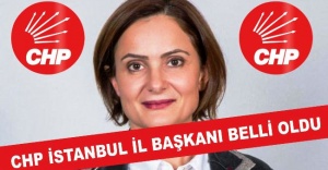 CHP İstanbul İl Başkanı Canan Kaftancıoğlu oldu