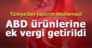 ABD ÜRÜNLERİNE EK VERGİ