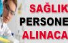 22 bin sağlık personeli alınacak