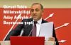 Gürsel Tekin, Milletvekilliği Aday Adaylık başvurusunu  yaptı