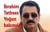 İbrahim Tatlıses yoğun bakımda