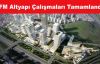 İstanbul Finans Merkezi Altyapı Çalışmararı Tamamlandı
