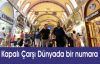 Kapalı Çarşı dünyada bir numara