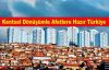 “Kentsel Dönüşümle Afetlere Hazır Türkiye“
