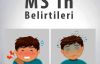 MS Hastalığının Belirtileri: