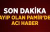 Pamir'in cesedi bulundu