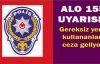 Polis'e Asılsız İhbara Ceza Kapıda