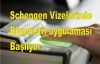 Schengen Vizelerinde biyometri uygulaması Başlıyor 
