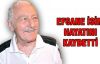 Süleyman Seba hayatını kaybetti