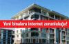 Yeni binalara internet zorunluluğu!