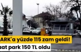 İSPARK otoparklarının ücretlerine yüzde 115'e varan oranda zam yapıldı