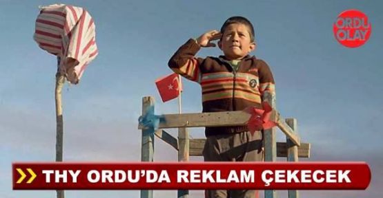 THY ORDU GİRESUN HAVALİMANINDA REKLAM ÇEKECEK