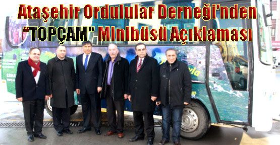 Topçam’a Verilen Minibüsün Süresi Dolduğu İçin Geri Geldi’