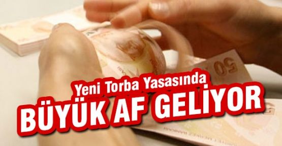 Büyük Af Geliyor!