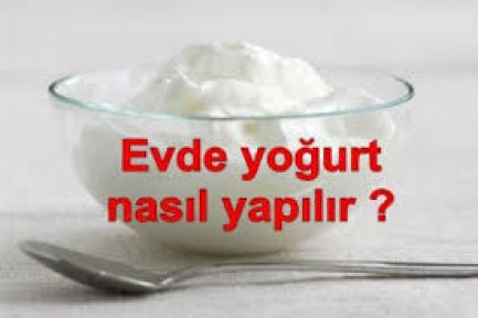 Yoğurt Nasıl Yapılır