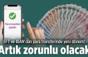EFT ve IBAN’da Yeni Dönem