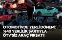 ÖTV’siz Araç Düzenlemesi Yolda