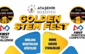 Ataşehir’de Golden STEM Bilim ve Teknoloji Festivali Başlıyor