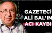 Gazeteci Ali Bal'ın Amca Acısı