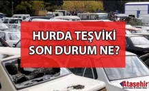 Hurda araç teşvik yasası ne zaman çıkıyor