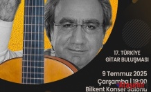 17. Türkiye Gitar Buluşması Başlıyor!