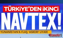 Türkiye'den Ege'de İkinci Navtex: Silahsızlandırılmış Adalar Vurgusu